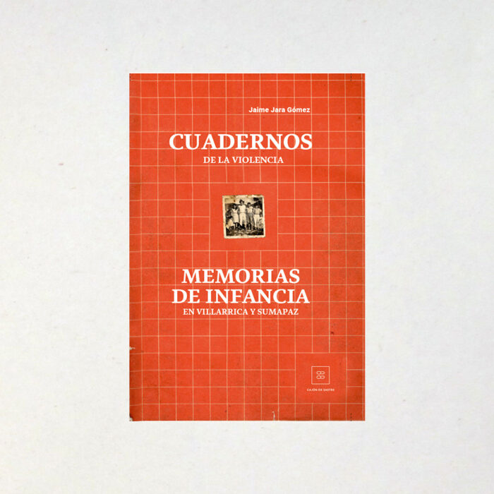 CUADERNOS DE LA VIOLENCIA - Jaime Jara Gómez