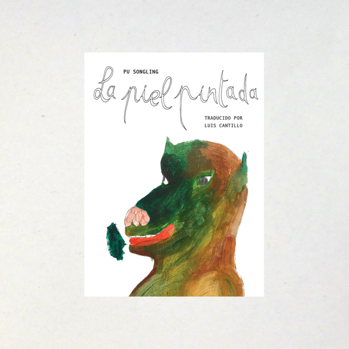 LA PIEL PINTADA - Pu Songling / Traducido Luis Cantillo