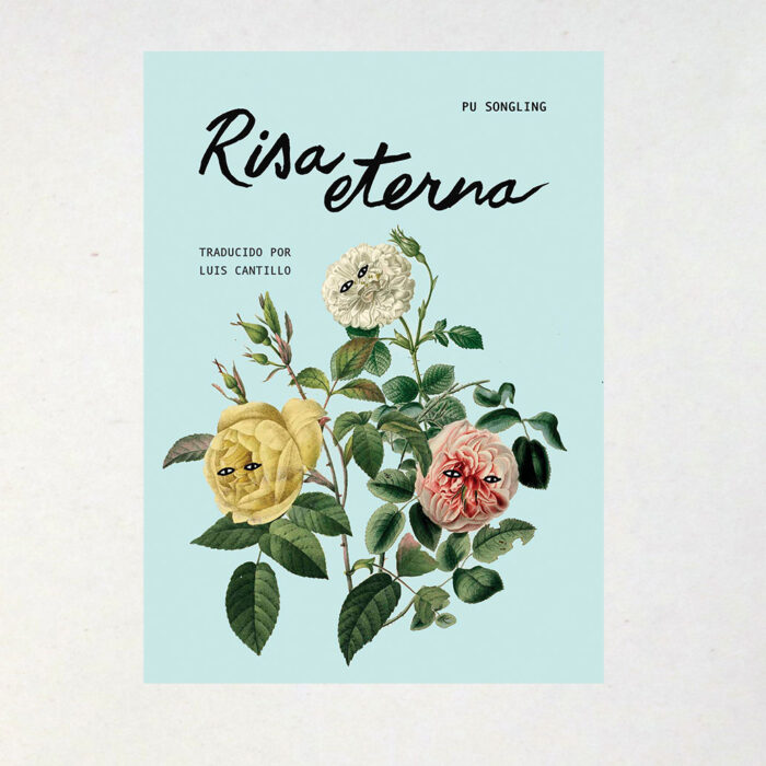 RISA ETERNA - Pu Songling / Traducido Luis Cantillo
